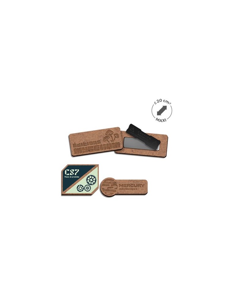 Badge MDF ép. 3 mm avec aimant entre 20 cm2 et 40 cm2 maxi publicitaire